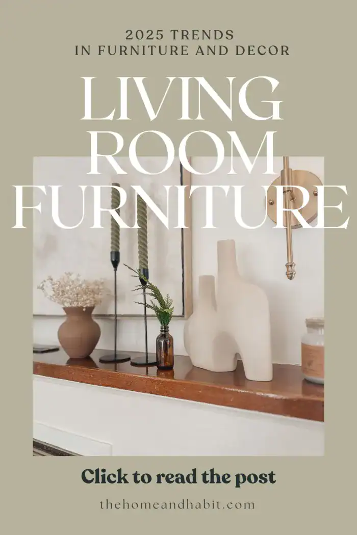 Unexpected and Fun 2025 Trends in Furniture: Living Room Furniture